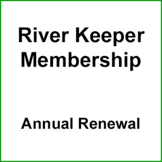 River Keeper Membership Annual Renewal